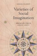Barbara Celarent - Varieties of Social Imagination - 9780226433967 - V9780226433967