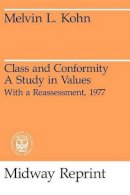 Melvin Kohn - Class and Conformity - 9780226450261 - V9780226450261