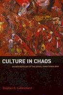 Stephen C. Lubkemann - Culture in Chaos - 9780226496429 - V9780226496429