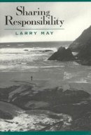 Larry May - Sharing Responsibility - 9780226511696 - V9780226511696