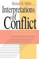 Richard B. Miller - Interpretations of Conflict - 9780226527963 - V9780226527963