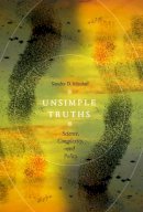 Sandra D. Mitchell - Unsimple Truths: Science, Complexity, and Policy - 9780226532622 - V9780226532622