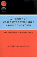Randall K. Morck - History of Corporate Governance Around the World - 9780226536811 - V9780226536811