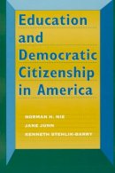 Norman H. Nie - Education and Democratic Citizenship in America - 9780226583891 - V9780226583891
