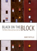 Mary Pattillo - Black on the Block - 9780226649320 - V9780226649320