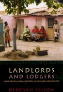 Deborah Pellow - Landlords and Lodgers: Socio-Spatial Organization in an Accra Community - 9780226653976 - V9780226653976