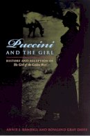 Annie J. Randall - Puccini and the Girl - 9780226703909 - V9780226703909