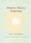 Paul Ricoeur - Memory, History, Forgetting - 9780226713427 - V9780226713427