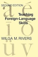 Wilga M. Rivers - Teaching Foreign Language Skills - 9780226720975 - V9780226720975