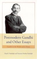 Lloyd I. Rudolph - Postmodern Gandhi and Other Essays - 9780226731247 - V9780226731247