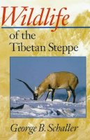 George B. Schaller - Wildlife of the Tibetan Steppe - 9780226736532 - V9780226736532