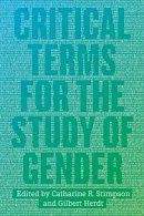 Catharine R. Stimpson - Critical Terms for the Study of Gender - 9780226774817 - V9780226774817