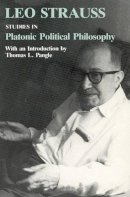 Leo Strauss - Studies in Platonic Political Philosophy - 9780226777009 - V9780226777009