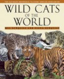 Mel Sunquist - Wild Cats of the World - 9780226779997 - V9780226779997