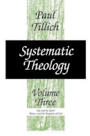 Paul Tillich - Systematic Theology - 9780226803395 - V9780226803395