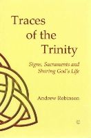 Andrew Robinson - Traces of the Trinity - 9780227174432 - V9780227174432