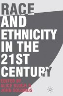 Alice Bloch - Race and Ethnicity in the 21st Century - 9780230007796 - V9780230007796