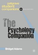 Bridget Adams - The Psychology Companion - 9780230008182 - V9780230008182