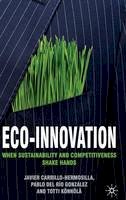 Javier Carrillo-Hermosilla - Eco-Innovation: When Sustainability and Competitiveness Shake Hands - 9780230202061 - V9780230202061