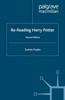 Suman Gupta - Re-Reading Harry Potter - 9780230219588 - V9780230219588