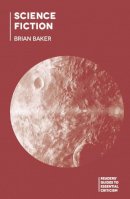Dr Brian Baker - Science Fiction - 9780230228146 - V9780230228146