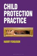 Harry Ferguson - Child Protection Practice - 9780230242838 - V9780230242838