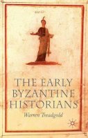 W. Treadgold - The Early Byzantine Historians - 9780230243675 - V9780230243675