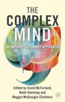 David McFarland - The Complex Mind: An Interdisciplinary Approach - 9780230247574 - V9780230247574