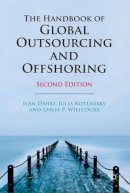 Oshri, Ilan, Kotlarsky, Julia, Willcocks, Leslie P. - The Handbook of Global Outsourcing and Offshoring - 9780230293526 - V9780230293526