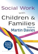 Martin Brett Davies - Social Work with Children and Families - 9780230293854 - V9780230293854