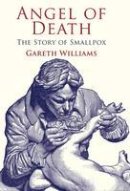 Gareth Williams - Angel of Death: The Story of Smallpox - 9780230302310 - V9780230302310
