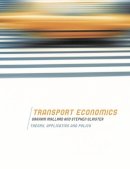 Graham Mallard - Transport Economics: Theory, Application and Policy - 9780230516885 - V9780230516885