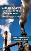 J. Sanderson - Climate Change and Economic Development: SEA Regional Modelling and Analysis - 9780230542792 - V9780230542792