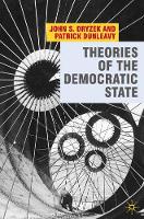 John Dryzek - Theories of the Democratic State - 9780230542877 - V9780230542877