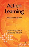 Y. Boshyk (Ed.) - Action Learning: History and Evolution - 9780230576407 - V9780230576407