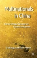 S. Zhang - Multinationals in China: Business Strategy, Technology and Economic Development - 9780230577411 - V9780230577411