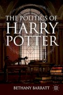 B. Barratt - The Politics of Harry Potter - 9780230608511 - V9780230608511