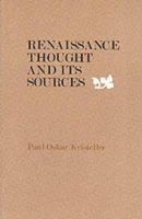 Paul Oskar Kristeller - Renaissance Thought and Its Sources - 9780231045131 - V9780231045131