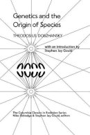 Theodosius Dobzhansky - Genetics and the Origin of Species - 9780231054751 - V9780231054751