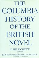 . Ed(S): Richetti, John J.; Bender, John; David, Deirdre; Seidel, Michael - The Columbia History Of The British Nov - 9780231078580 - V9780231078580