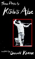 Kobo Abe - Three Plays by Kobo Abe - 9780231082815 - V9780231082815