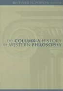 Popkin         R - The Columbia History of Western Philosophy - 9780231101295 - V9780231101295