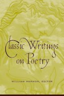 William . Ed(S): Harmon - Classic Writings on Poetry - 9780231123709 - V9780231123709