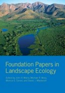John Wiens (Ed.) - Foundation Papers in Landscape Ecology - 9780231126809 - V9780231126809