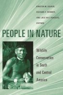 . Ed(S): Silvius, Kirsten M.; Bodmer, Richard E.; Fragoso, Jose M. V. - People in Nature - 9780231127820 - V9780231127820