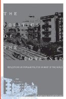 Partha Chatterjee - The Politics of the Governed: Reflections on Popular Politics in Most of the World - 9780231130639 - V9780231130639