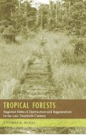 Thomas K. Rudel - Tropical Forests - 9780231131957 - V9780231131957