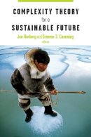 Norberg, Jon; Cumming, Graeme - Complexity Theory for a Sustainable Future - 9780231134606 - V9780231134606