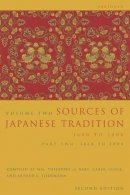 W T de Bary - Sources of Japanese Tradition, Abridged: 1600 to 2000; Part 2: 1868 to 2000 - 9780231139199 - V9780231139199