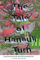 Tarashankar Bandopadhyay - The Tale of Hansuli Turn - 9780231149051 - V9780231149051